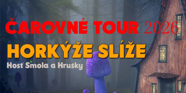 HORKÝŽE SLÍŽE - ČAROVNÉ TOUR 2026